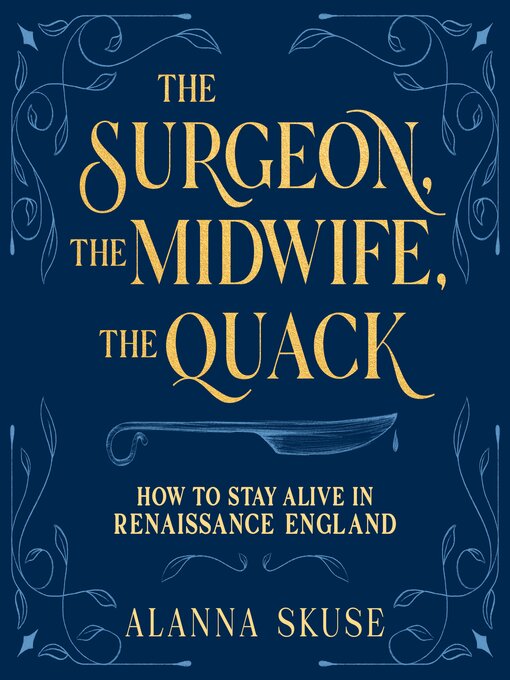 Cover image for The Surgeon, the Midwife, the Quack